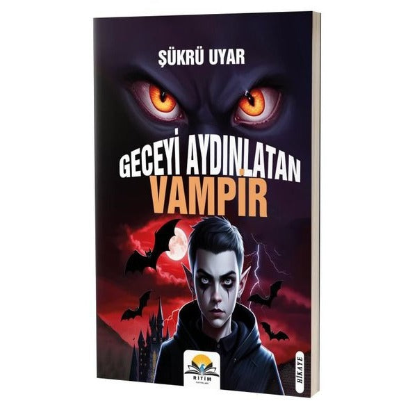 Geceyi Aydınlatan Vampir - Vampir Hikayeleri Serisi 1 | Ritim Plus Yayınları (İnce Kapak)