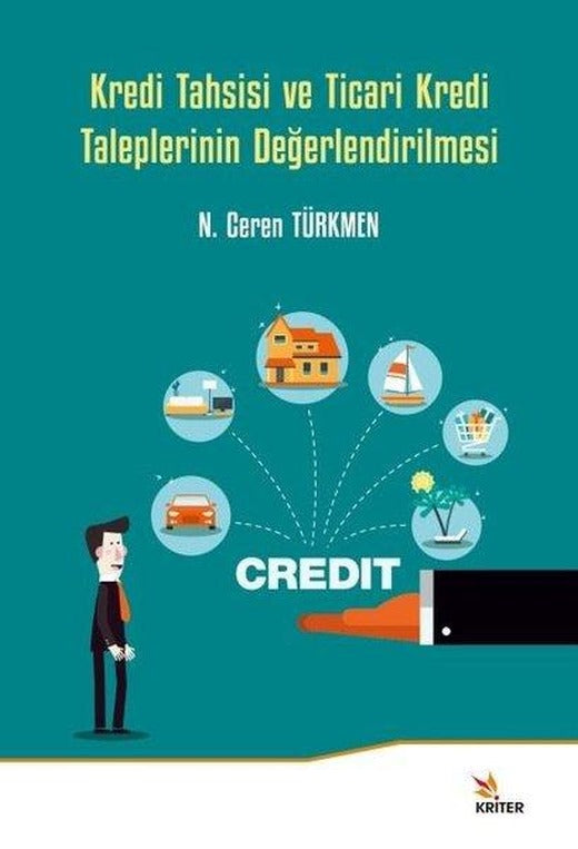 Kredi Tahsisi ve Ticari Kredi Taleplerinin Değerlendirilmesi | Kriter (İnce Kapak)