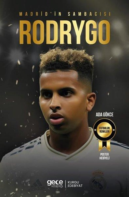 Madrid'in Sambacısı Rodrygo | Gece Kitaplığı (İnce Kapak)