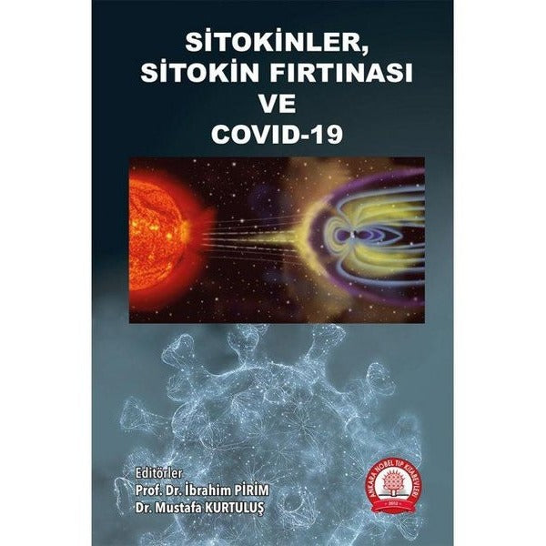 Sitokinler Sitokin Fırtınası ve Covid-19 | Ankara Nobel Tıp (İnce Kapak)