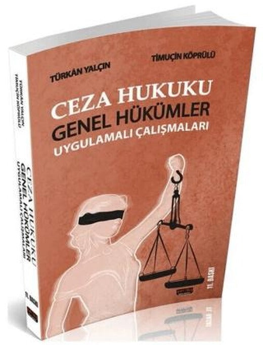 Ceza Hukuku Genel Hükümler Uygulamalı Çalışmaları | Savaş Yayınevi (Ciltsiz)
