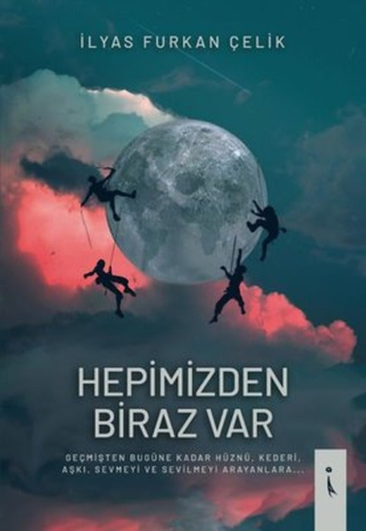 Hepimizden Biraz Var | İkinci Adam Yayınları
