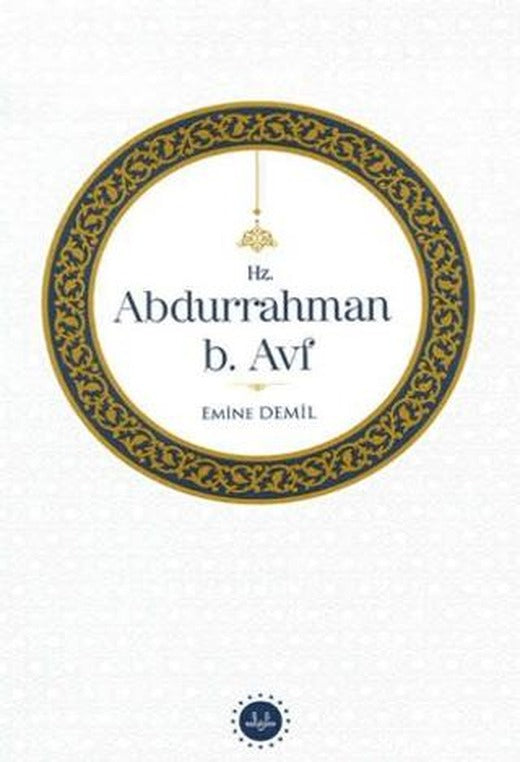Hz. Abdurrahman b. Avf | Diyanet İşleri Başkanlığı (Ciltsiz)