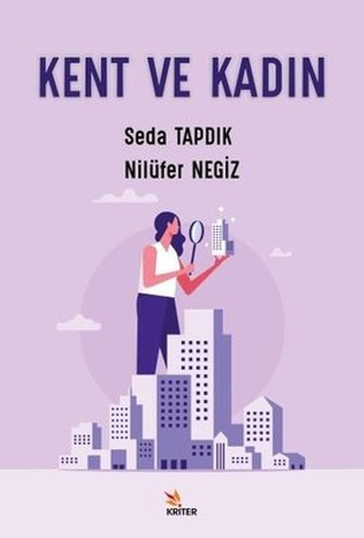 Kent ve Kadın | Kriter