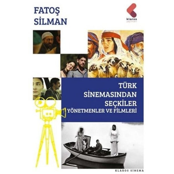 Türk Sinemasından Seçkiler - Yönetmenler ve Filmleri