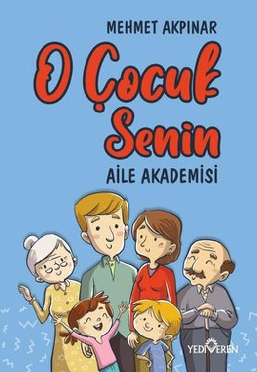 O Çocuk Senin | Yediveren Yayınları