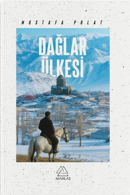 Dağlar Ülkesi | Mahlas Yayınları (İnce Kapak)