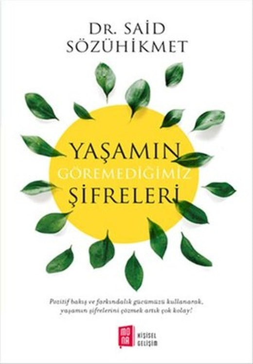 Yaşamın Göremediğimiz Şifreleri | Mona Yayınları