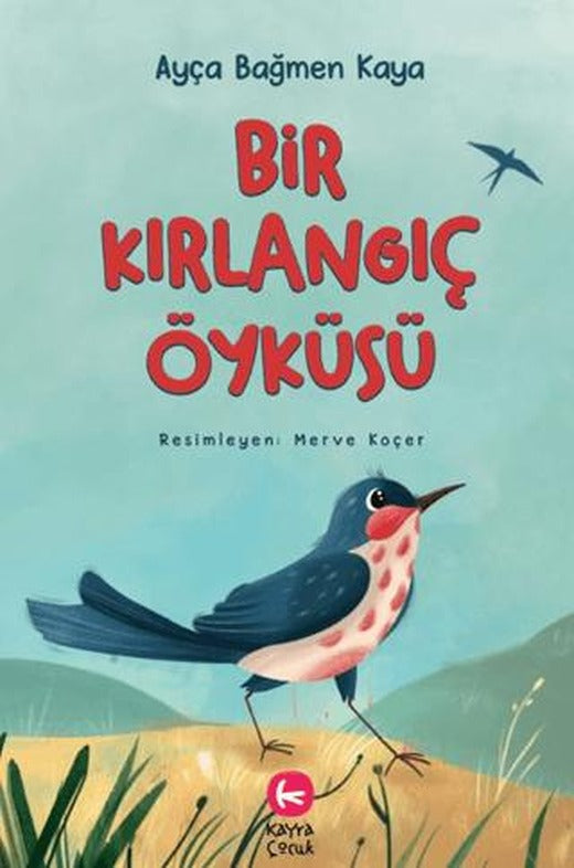 Bir Kırlangıç Öyküsü