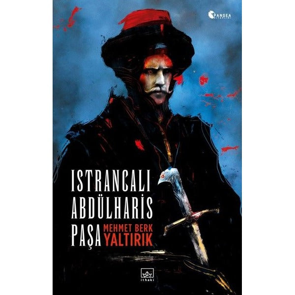 Istrancalı Abdülharis Paşa | İthaki Yayınları