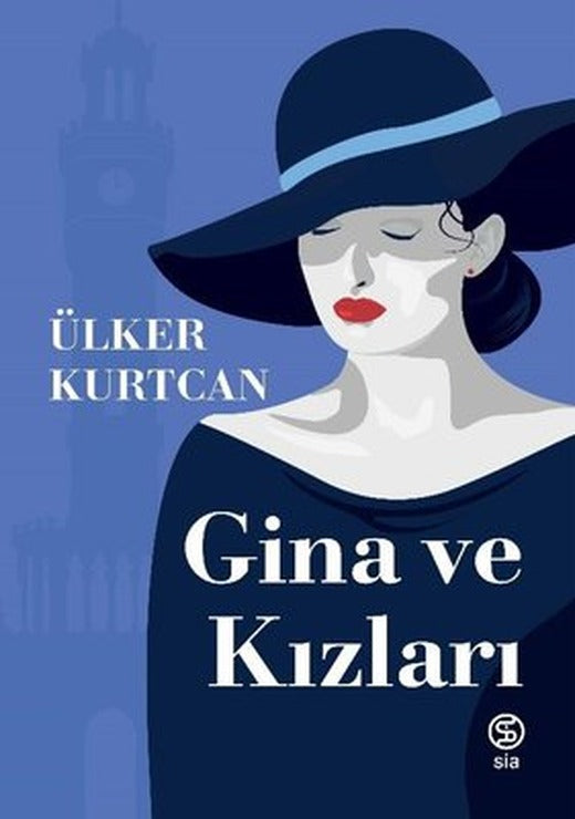 Gina ve Kızları | Sia (İnce Kapak)