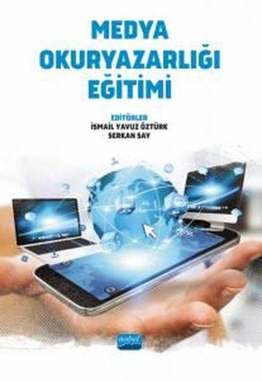 Medya Okuryazarlığı Eğitimi | Nobel Akademik Yayıncılık (İnce Kapak)