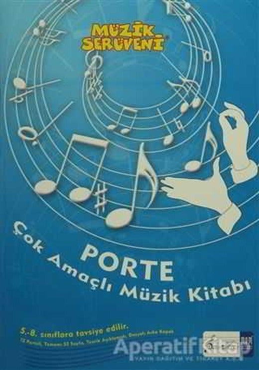 Müzik Serüveni - Porte Çok Amaçlı Müzik Defter (5. - 8. Sınıflar İçin)