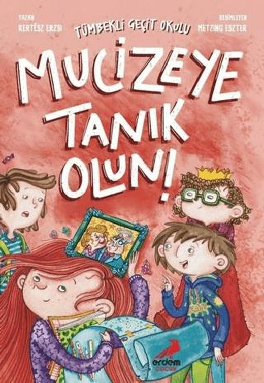 Mucizeye Tanık Olun!