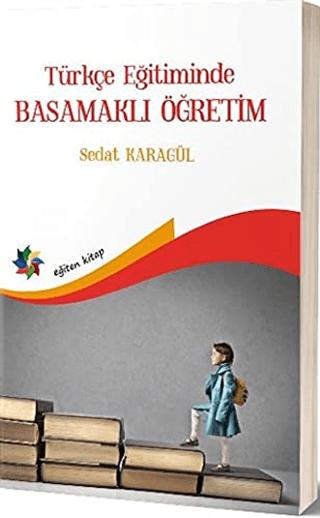 Türkçe Eğitimde Basamaklı Öğretim