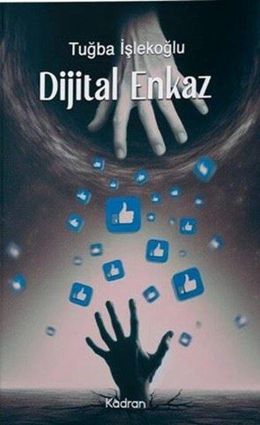 Dijital Enkaz | Kadran Medya&Yayıncılık (İnce Kapak)
