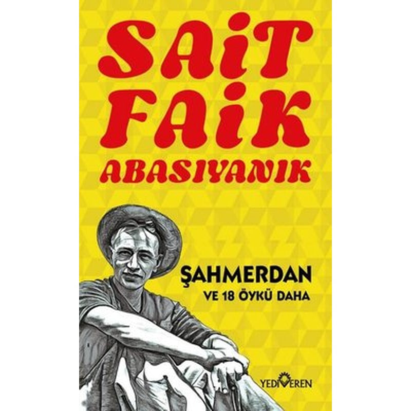 Şahmerdan ve 18 Öykü Daha | Yediveren Yayınları (İnce Kapak )