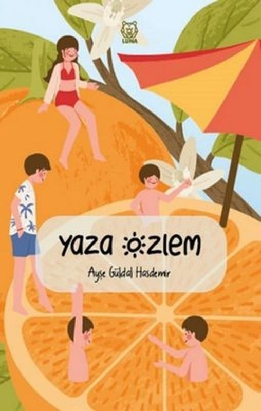 Yaza Özlem | Luna Yayınları