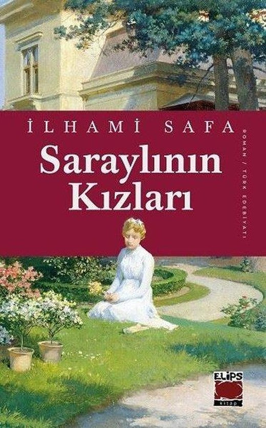 Saraylının Kızları | Elips Kitapları (İnce Kapak)