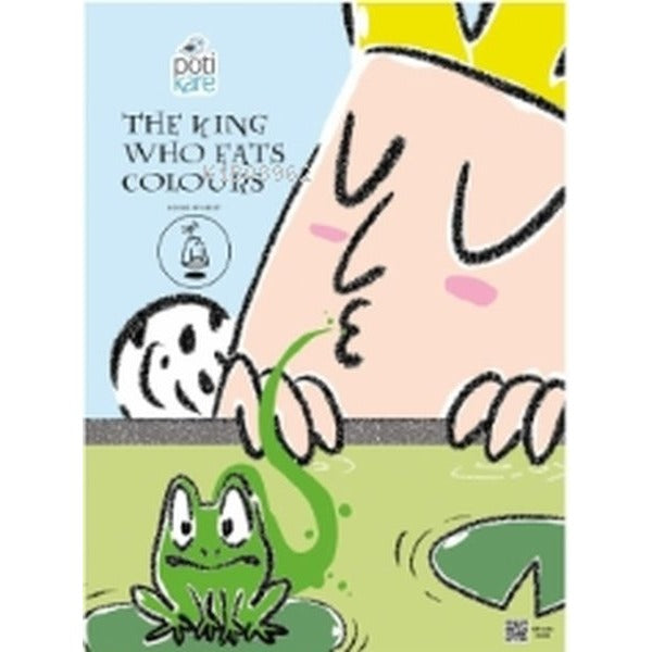 The King Who Eats Colours | Pötikare Yayınları