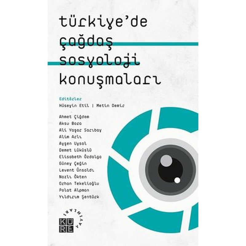 Türkiyede Çağdaş Sosyoloji Konuşmaları | Küre Yayınları