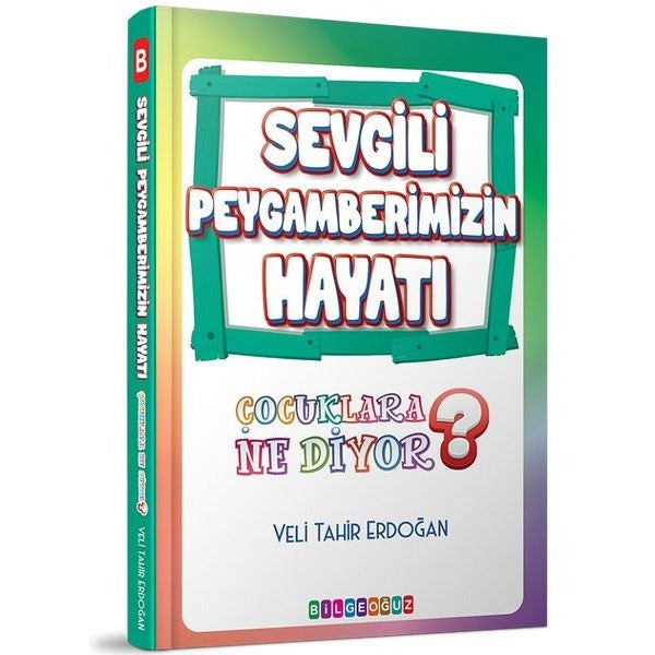 Sevgili Peygamberimizin Hayatı