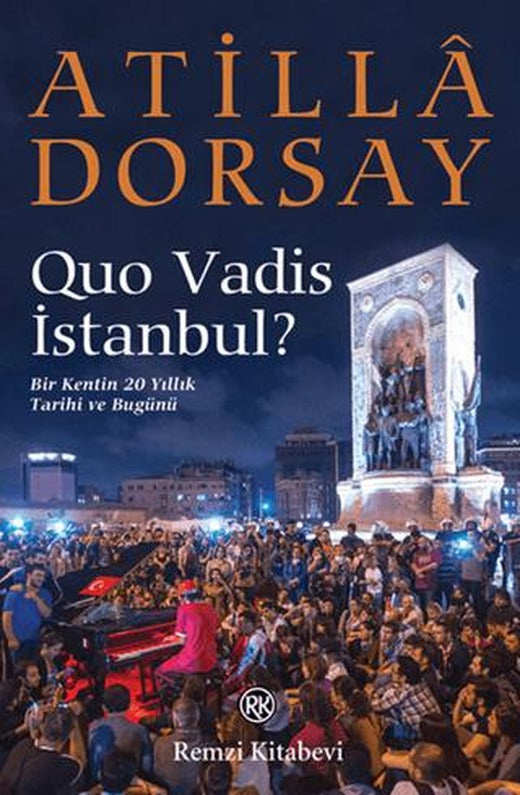 Quo Vadis İstanbul? | Remzi Kitabevi (Ciltsiz)