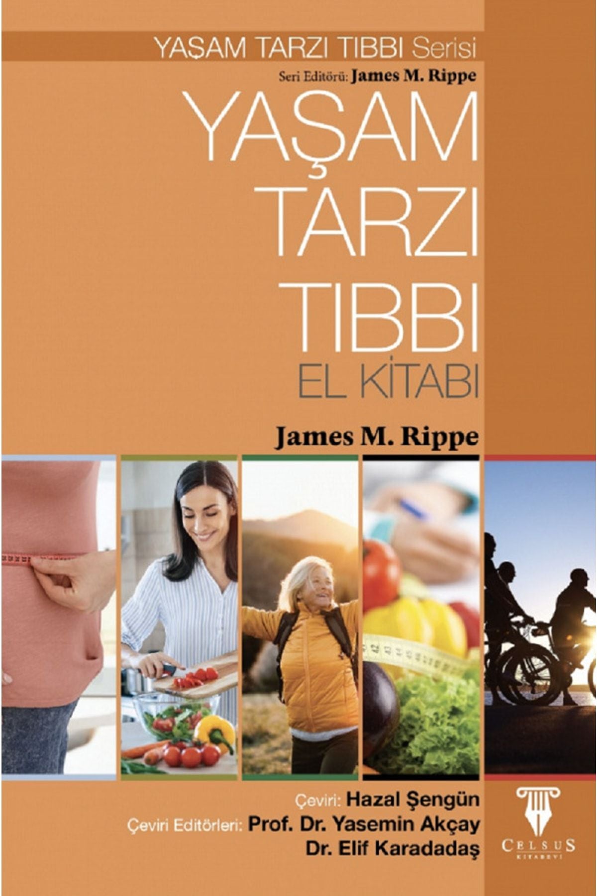 Celsus Kitabevi Yaşam Tarzı Tıbbı El Kitabı - JAMES M. RIPPE kitap kapağı
