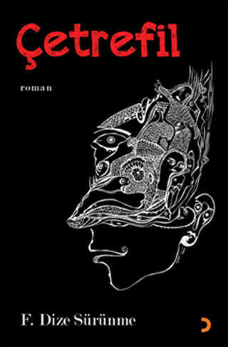 Çetrefil - F. Dize Sürünme kitap kapağı