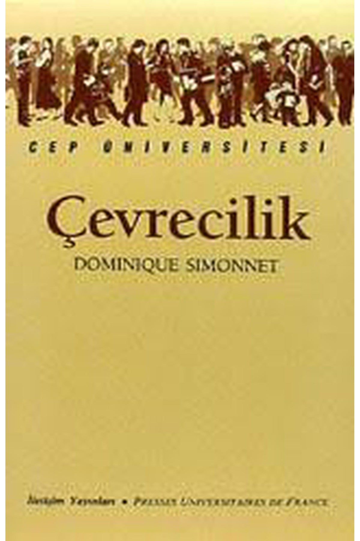 Çevrecilik - Dominique Simonnet (1993 Basım) kitap kapağı
