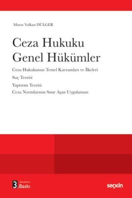 Ceza Hukuku Genel Hükümler - Murat Volkan Dülger kitap kapağı