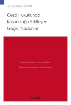 Ceza Hukukunda Kusurluluğu Etkileyen Geçici Nedenler - Didem Durmaz kitap kapağı