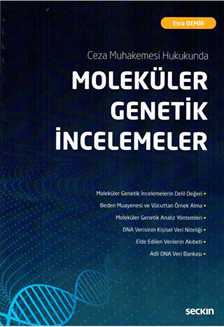 Ceza Muhakemesi Hukukunda Moleküler Genetik İncelemeler - Esra Demir kitap kapağı