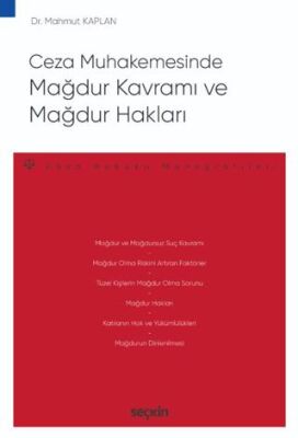 Ceza Muhakemesinde Mağdur Kavramı ve Mağdur Hakları - Mahmut Kaplan kitap kapağı