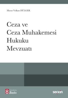 Ceza ve Ceza Muhakemesi Hukuku Mevzuatı - Murat Volkan Dülger kitap kapağı