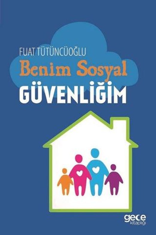 Benim Sosyal Güvenliğim | Gece Kitaplığı (Ciltsiz)