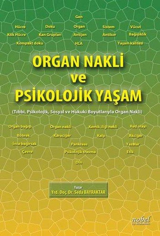 Organ Nakli ve Psikolojik Yaşam | Nobel Tıp Kitabevleri (İnce Kapak)