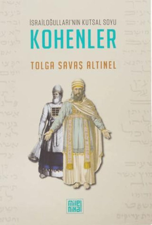 İsrailoğulları’nın Kutsal Soyu Kohenler | MilelNihal (Ciltsiz)