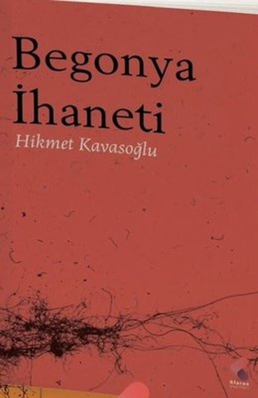 Begonya İhaneti | Klaros Yayınları