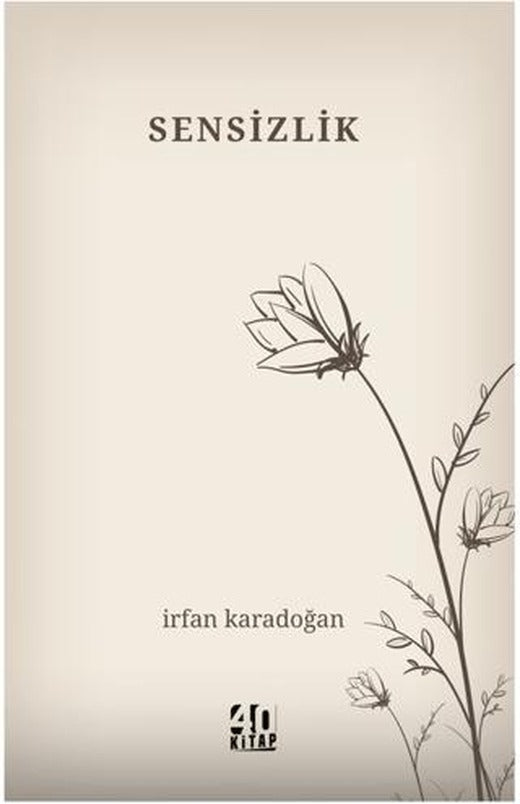 Sensizlik | 40 Kitap (Ciltsiz)