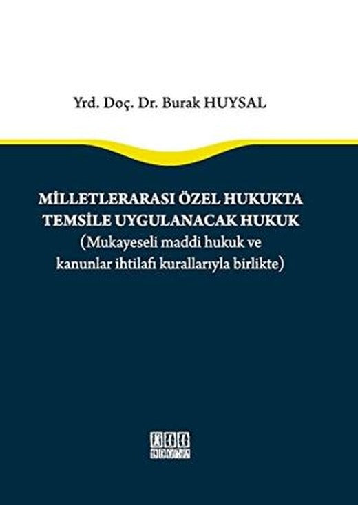 Milletlerarası Özel Hukukta Temsile Uygulanacak Hukuk | On İki Levha Yayınları (Ciltli)