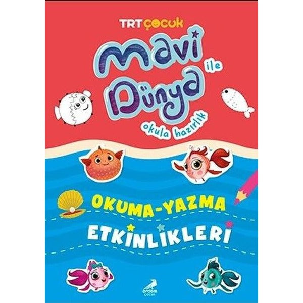 Mavi Dünya Okula Hazırlık - Okuma Yazma Etkinlikleri