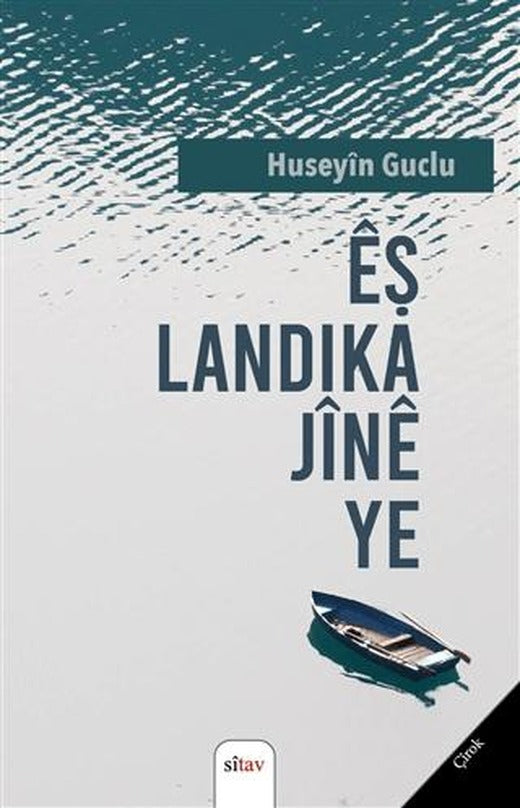 Eş Landika Jine Ye | Sitav Yayınevi (Ciltsiz)