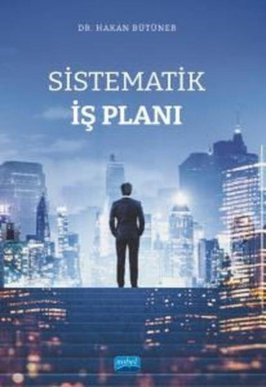Sistematik İş Planı | Nobel Akademik Yayıncılık (İnce Kapak)