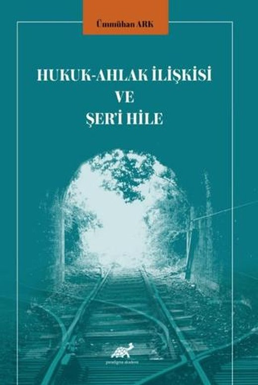 Hukuk - Ahlak İlişkisi ve Şer'i Hile