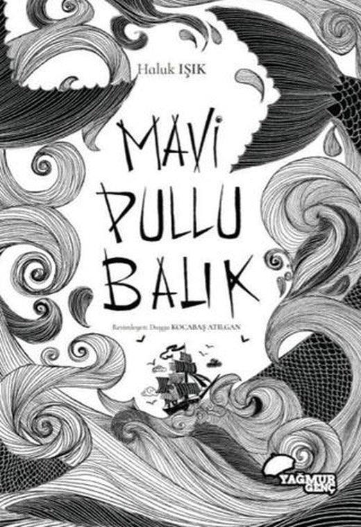 Mavi Pullu Balık | Yağmur Genç (Ciltsiz)
