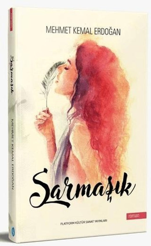 Sarmaşık | Platform Kültür Sanat Yayınları (Ciltsiz)
