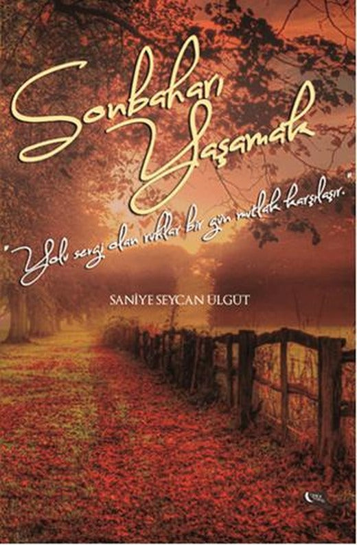 Sonbaharı Yaşamak | Gece Kitaplığı (Ciltsiz)