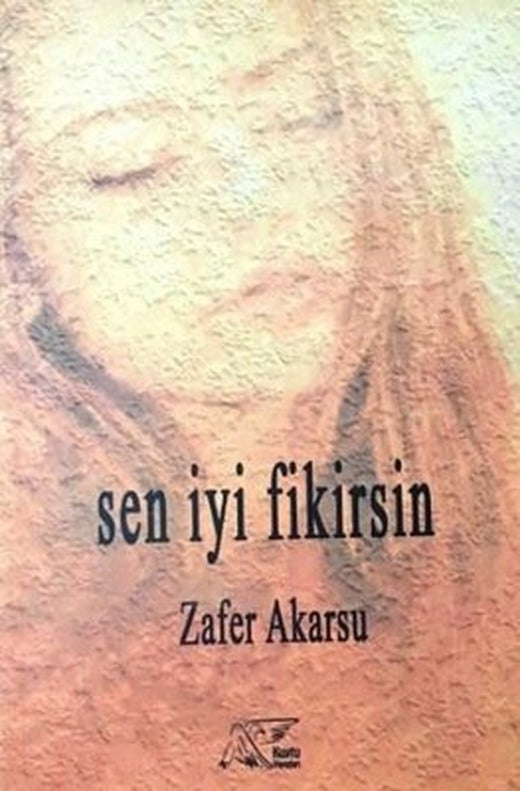 Sen İyi Fikirsin | Kuytu Yayınları