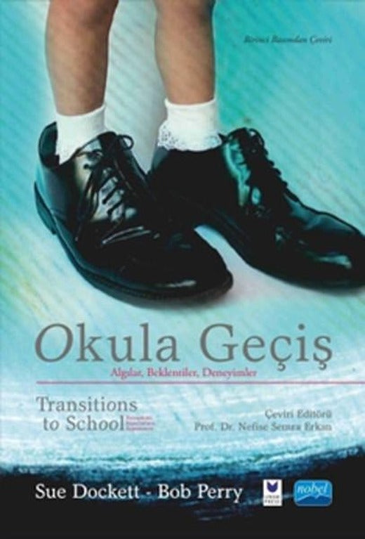Okula Geçiş | Nobel Akademik Yayıncılık (İnce Kapak)